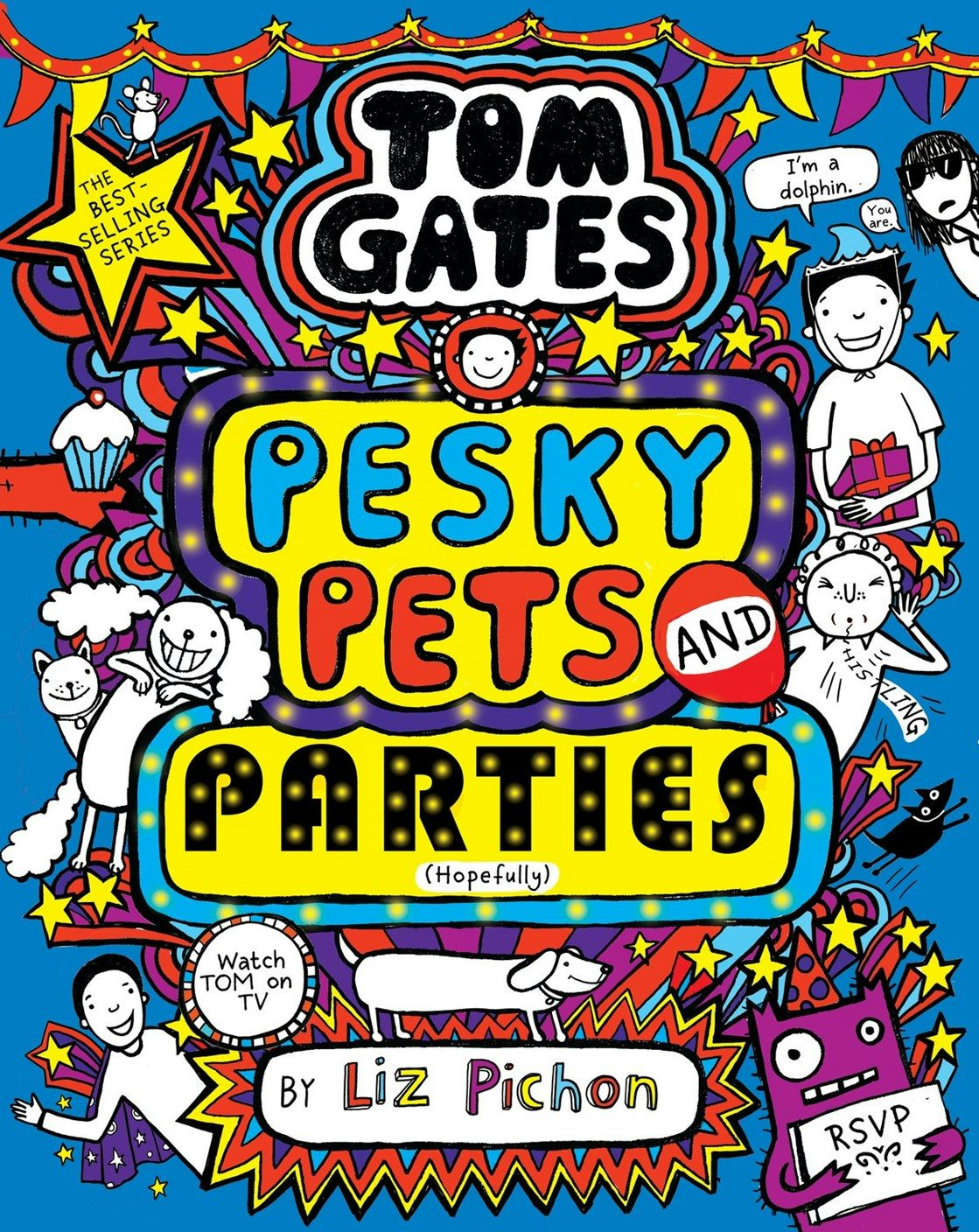 Tom Gates 24 Pesky Pets and Parties