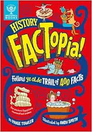 History FACTopia!: Follow Ye Olde Trail of 400 Facts